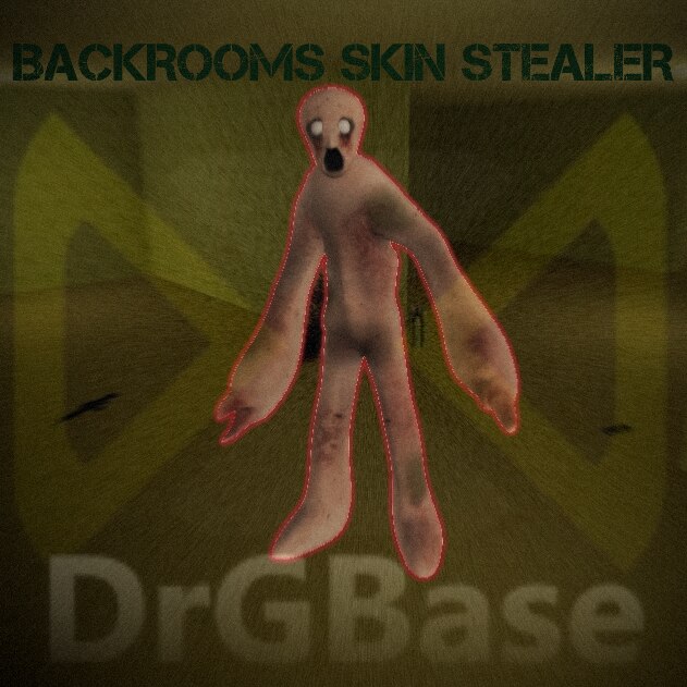 Backrooms Skin Stealer NEXTBOT {DrGBase} (REUPLOAD) - Skymods
